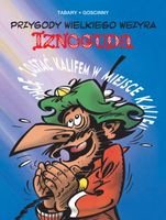 PRZYGODY WIELKIEGO WEZYRA IZNOGUDA T. 4 REN..