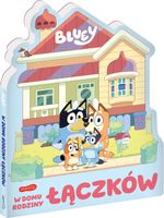BLUEY W DOMU RODZINY ŁĄCZKÓW KSIĄŻKA KSIĄŻECZKA BINGO OPOWIEŚCI DLA DZIECI