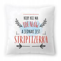 Poduszka Dla Striptizerki Na Urodziny Prezent Z Nadrukiem Ze Zdjęciem