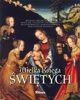 Wielka księga świętych Juliusz Iwanicki