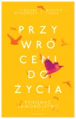 Przywróceni Do Życia. Pokonać Samobójstwo
