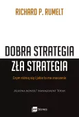 Dobra Strategia. Zła Strategia