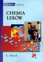 Krótkie wykłady Chemia leków Graham Patrick