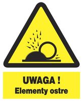 ZOO-45 - UWAGA ! Elementy ostre - ZNAK BHP TABLICA