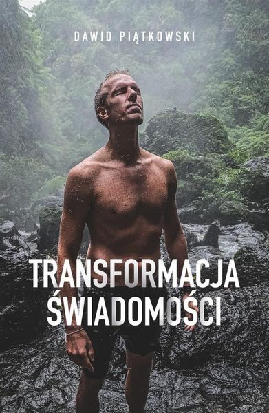 Transformacja świadomości Dawid Piątkowski zdjęcie 1