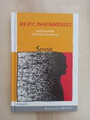 Jak żyć Panie Doktorze Śliż Mamcarz