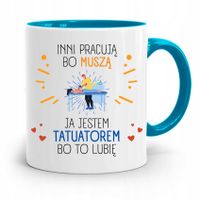 Dla Tatuażystki Tatuażysty Kubek Błękitny Prezent Z Nadrukiem Ze Zdjęciem