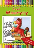Konik Maurycy. Pokoloruj Swoją Bajkę