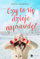 Czy to się dzieje naprawdę?