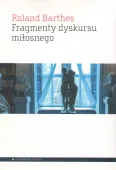 Fragmenty dyskursu miłosnego