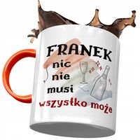 Kubek Pomarańczowy Dla Franciszka Franka Kolegi Z Nadrukiem Ze Zdjęciem