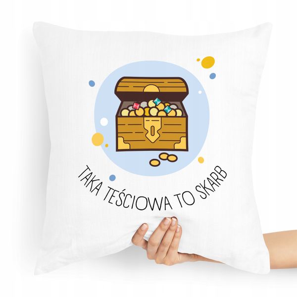 Poduszka Dla Teściowej Taka Teściowa To Skarb Z Nadrukiem Ze Zdjęciem zdjęcie 1