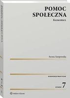 Pomoc społeczna. Komentarz w.7 - Iwona Sierpowska