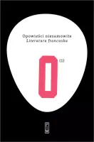 Opowieści niesamowite. Tom 1. Literatura francuska