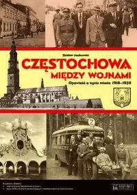 Częstochowa między wojnami zdjęcie 1