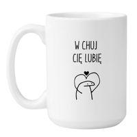 KUBEK "W CHUJ CIĘ LUBIĘ" Wzór - Duży Biały 450 ml