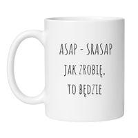 ASAP SRASAP - JAK ZROBIĘ TO BĘDZIE