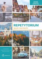 Repetytorium. Język niemiecki. Zakres podstawowy. Formuła maturalna od 202…