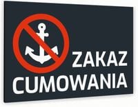 Tabliczka znak informacyjny 20x15 Antracyt ZAKAZ CUMOWANIA Aluminiowa