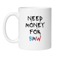 KUBEK "NEED MONEY FOR BMW"