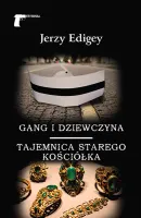 Gang I Dziewczyna / Tajemnica Starego Kościółka