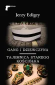 Gang I Dziewczyna / Tajemnica Starego Kościółka