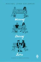 Wczoraj, dzisiaj, jutro