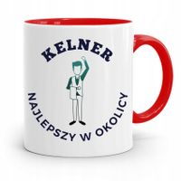 Dla Kelnera Kubek Czerwony Najlepszy W Okolicy Z Nadrukiem Ze Zdjęciem