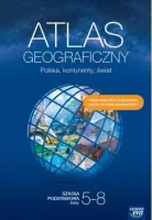 Atlas Geograficzny. Polska, Kontynenty, Świat. Szkoła Podstawowa. Klasy 5-8