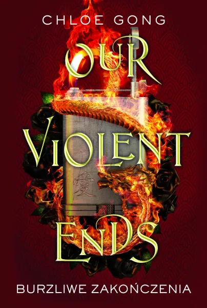 Our Violent Ends. Burzliwe zakończenia zdjęcie 1