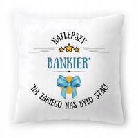 Poduszka Dla Bankiera Na Urodziny Prezent Z Nadrukiem Ze Zdjęciem