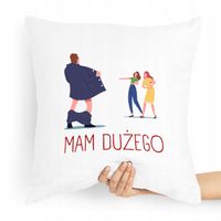 Poduszka Zabawny Prezent Mam Dużego Z Nadrukiem Ze Zdjęciem