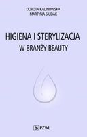 Higiena i sterylizacja w branży beauty Dorota Kalinowska