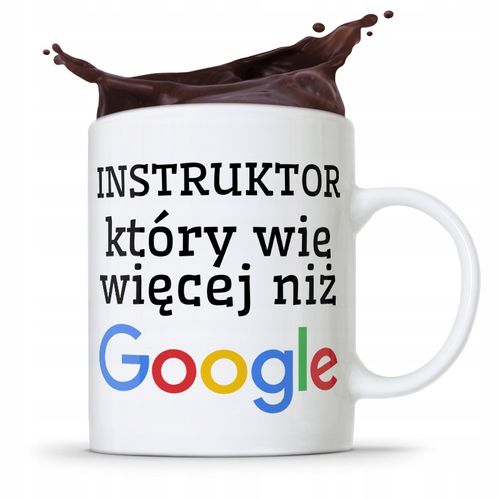 Dla Instruktora Kubek Prezent Wie Więcej Niż Gogle Z Nadrukiem Ze Zdjęciem na Arena.pl