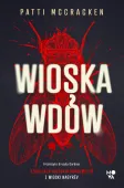 Wioska wdów. Szokująca historia morderczyń z wioski Nagyrev