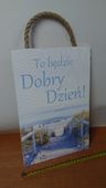 tabliczka/obraz do zawieszenia 20x30 to będzie dobry dzień