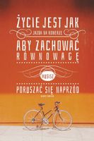 Życie jest jak jazda na rowerze – magnes