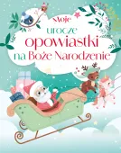 Moje urocze opowiastki na Boże Narodzenie