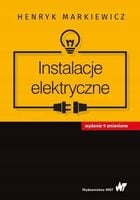 Instalacje elektryczne. Henryk Markiewicz