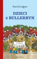 Ksiażka dla dzieci powieść bajka - Astrid Lindgren Dzieci z Bullerbyn 2022