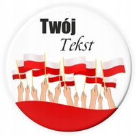 MEDAL PLEXI 8 cm z TWOIM NAPISEM tekstem nadrukiem UV PATRIOTYCZNY