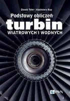 Podstawy obliczeń turbin wiatrowych i wodnych - Dawid Taler