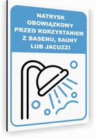 Tabliczka znak informacyjny 30x20 Biała NATRYSK OBOWIĄZKOWY Nierdzewna