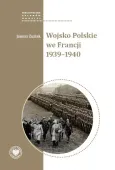 Wojsko Polskie we Francji 1939 - 1940