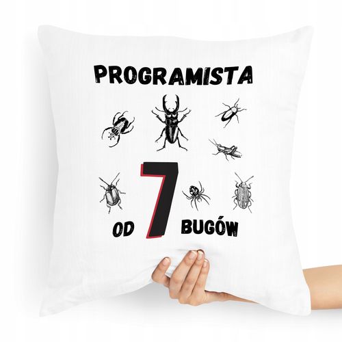 Poduszka Informatyka Programista Od Siedmiu Bugów Z Nadrukiem Ze Zdjęciem na Arena.pl