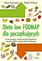 Dieta low FODMAP dla początkujących Dédé Wilson, Kate Scarlata