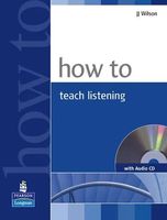 How To...Series How To Teach Listening Book With Audio Cd J.J.Wilson
