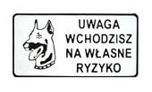 tablica 15*29cm uwaga wchodzisz na własne ryzyko - tab d p10
