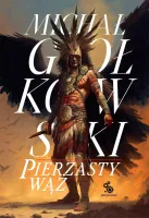 Świat we krwi. Tom 1. Pierzasty wąż