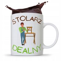 Kubek Prezent Dla Stolarza Stolarz Idealny Z Nadrukiem Ze Zdjęciem